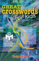 Great Crosswords for Kids: An Official American Mensa Puzzle Book 0806992891 Book Cover