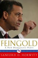 Feingold: A New Democratic Party 141653492X Book Cover