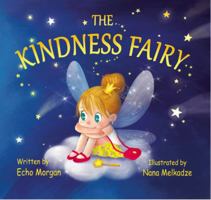 The Kindness Fairy 1736029118 Book Cover