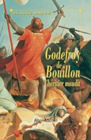 Godefroy de Bouillon, l'Héritier Maudit 222605605X Book Cover