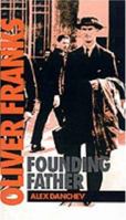Oliver Franks: Founding Father 0198215770 Book Cover
