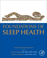 Foundations of Sleep Health: Brain and Body 0128155019 Book Cover