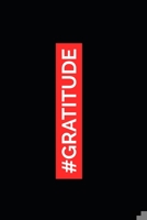 #GRATITUDE: Blank lined 6x9 Gratitude Journal For Men 1689145226 Book Cover