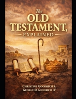 The Old Testament, Explained B0GMX98Y7S Book Cover