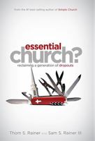 Essential Church?: Reclaiming a Generation of Dropouts 0805443924 Book Cover