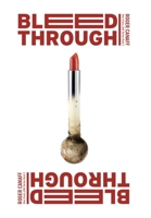 Bleed Through 0999790382 Book Cover