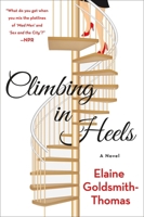 Climbing in Heels: A Novel 1250793467 Book Cover