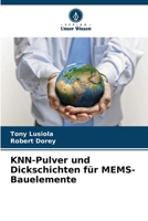 KNN-Pulver und Dickschichten für MEMS-Bauelemente (German Edition) 6209479553 Book Cover