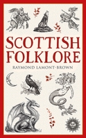 Scottish Folklore 1780278470 Book Cover