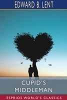 Cupid's Middleman 9356152136 Book Cover