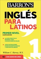 Ingles Para Latinos, Level 1 + Online Audio 1506286380 Book Cover
