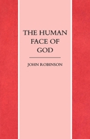The Human Face of God 1859310168 Book Cover
