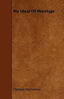 My Ideal of Marriage 1166286231 Book Cover