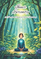 Inner Serenity: An Odyssey towards Plenitude through Meditation. A Practical Guide to Stress Resistance B0CP1PVDG9 Book Cover