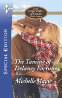 The Taming of Delaney Fortune 037365877X Book Cover