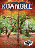 Roanoke: The Lost Colony 1618916882 Book Cover