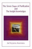 Seven Stages of Purification and the Insight Knowledges 9552400597 Book Cover