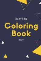 Cartoon Coloring Book: 37 Cartoon Draw with Fun, Easy, and Relaxing Coloring Pages, 6 x 9, For kids 1676281770 Book Cover