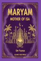 Maryam Mother of Isa B0G9N5LZ62 Book Cover