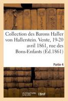 Collection des Barons Haller von Hallerstein. Partie 4. Livres anciens sur l'histoire de France 2329048122 Book Cover