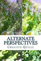 Alternate Perspectives: A Collection of Short Stories 0692765654 Book Cover