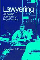 Lawyering: A Realistic Approach to Legal Practice B0006DWT5U Book Cover