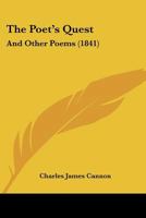 The Poet's Quest: And Other Poems 1120038405 Book Cover