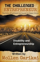 The Challenged Entrepreneur B0BV5JK826 Book Cover