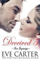 Deceived 5 - New Beginnings 1500897000 Book Cover