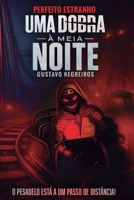 Livro Uma Dobra À Meia-Noite – Perfeito Estranho II (Portuguese Edition) 6501713358 Book Cover