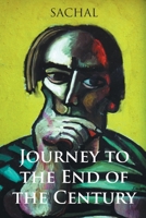 Journey to the End of the Century B0CBLHV4NF Book Cover