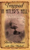 Trapped in Hitler's Hell: A True Story 0882435299 Book Cover