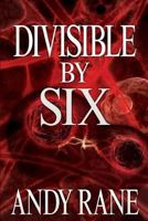 Divisible by Six 0989944417 Book Cover