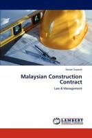 Malaysian Construction Contract Law & Management: Second Edition 3848495732 Book Cover