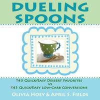Dueling Spoons 0977988929 Book Cover