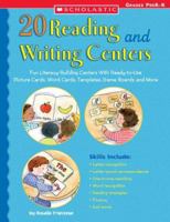 20 Reading and Writing Centers: Fun Literacy-Building Centers With Ready-to-Use Picture Cards, Word Cards, Templates, Game Boards, and More 043951780X Book Cover