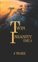 TwinInsanity Part 4 1950650537 Book Cover
