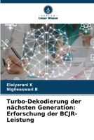 Turbo-Dekodierung der nächsten Generation: Erforschung der BCJR-Leistung (German Edition) B0DP8DJPPT Book Cover