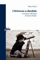 L'Universo a dondolo: La scienza nell'opera di Gianni Rodari 8847017076 Book Cover