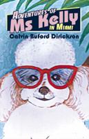 Adventures of Ms Kelly in Miami 142691038X Book Cover