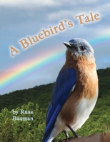 A Bluebird's Tale B0F36197WM Book Cover