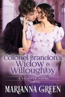 Colonel Brandon's Widow and Willoughby 0992736110 Book Cover