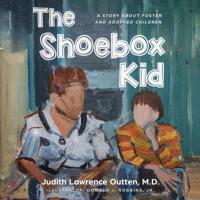 The Shoebox Kid 1939665892 Book Cover