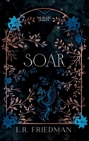Soar (The Blaze Legacy Book 5) B0DS116V66 Book Cover