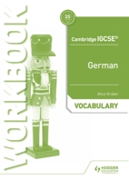 Cambridge Igcse(tm) German Vocabulary Workbook 1510448063 Book Cover