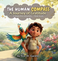 The Human Compass: A Journey of Gratitude 1972627260 Book Cover