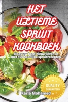 Het Ultieme Spruit Kookboek 1836232128 Book Cover
