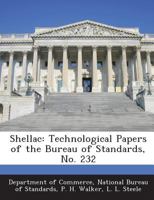 Shellac: Technological Papers of the Bureau of Standards, No. 232 1289174709 Book Cover