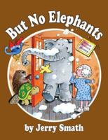 But No Elephants 0819310077 Book Cover