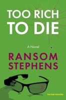 Too Rich to Die 1093657588 Book Cover